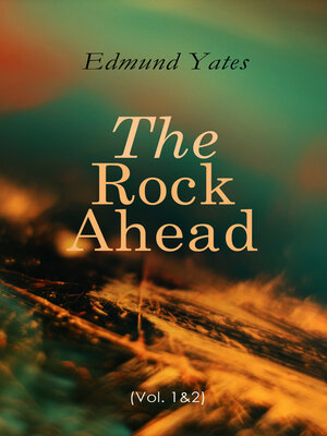 cover image of The Rock Ahead (Volume 1&2)